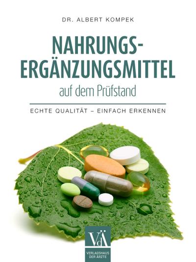 Nahrungsergänzungsmittel auf dem Prüfstand 