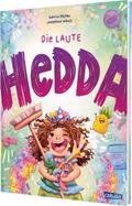 Die laute Hedda