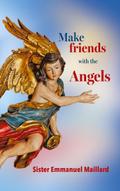 Make friends with the Angels