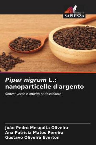 Piper nigrum L.: nanoparticelle d’argento