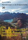 Der Bayerische Alpenrand zwischen Füssen und Berch