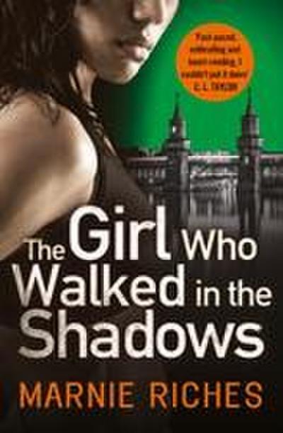 The Girl Who Walked in the Shadows