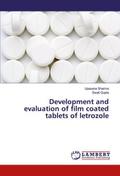 Development and evaluation of film coated tablets 