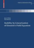 Stability by Linearization of Einstein’s Field Equation