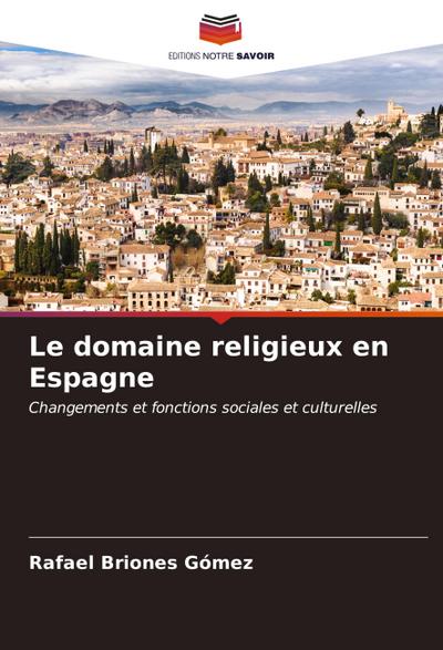Le domaine religieux en Espagne
