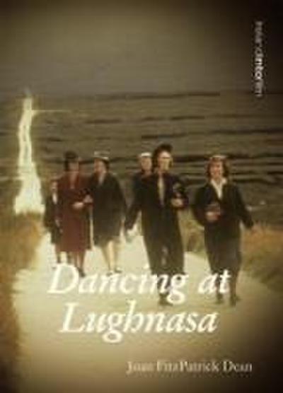 Dancing at Lughnasa