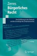 Bürgerliches Recht: Eine Einführung in das Zivilrecht und die Grundzüge des Zivilprozessrechts (Springer-Lehrbuch)