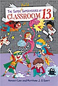 The Super Awful Superheroes of Classroom 13