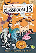 The Happy and Heinous Halloween of Classroom 13