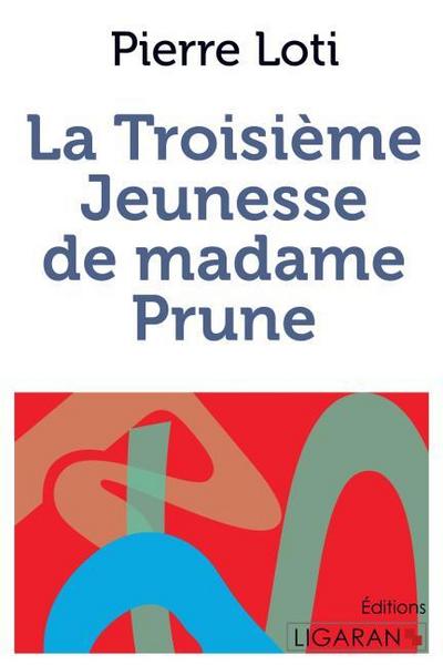 La Troisième Jeunesse de madame Prune