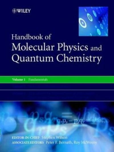 Handbook of Molecular Physics and Quantum Chemistry, 3 Vols.