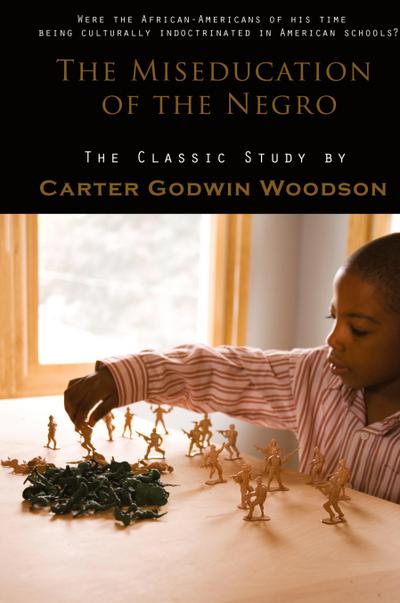 Miseducation of the Negro