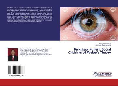 Rickshaw Pullers: Social Criticism of Weber’s Theory