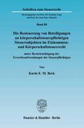 Die Besteuerung von Beteiligungen an körperschaftsteuerpflichtigen Steuersubjekten im Einkommen- und Körperschaftsteuerrecht unter Berücksichtigung der Erwerbsaufwendungen der Steuerpflichtigen
