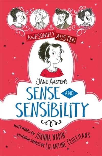 Awesomely Austen - Illustrated and Retold: Jane Austen’s Sense and Sensibility