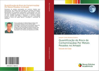 Quantificação do Risco de Contaminaçãop Por Metais Pesados no Amapá - Joaquim Carlos Barbosa Queiroz