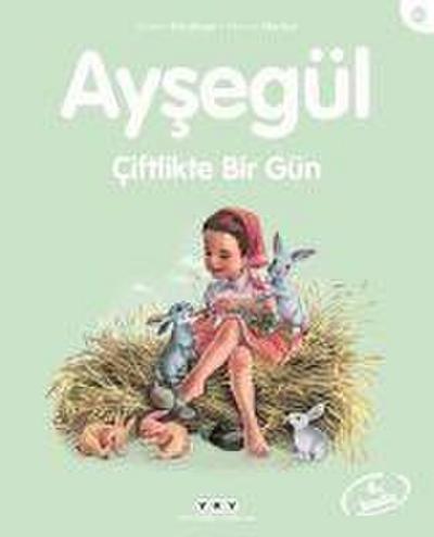 Aysegül - Ciftlikte Bir Gün