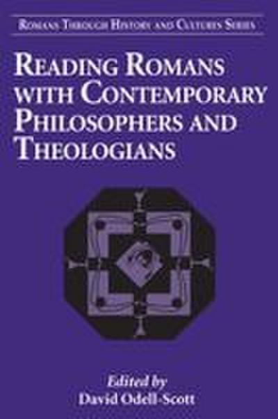 Reading Romans with Contemporary Philosophers and Theologians