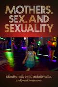 Mothers, Sex, And Sexuality