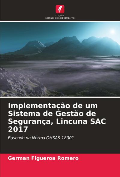 Implementação de um Sistema de Gestão de Segurança, Lincuna SAC 2017