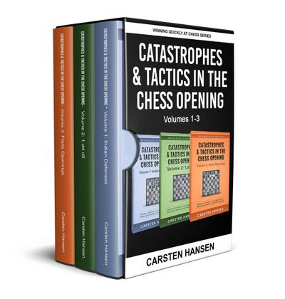 Catastrophes & Tactics in the Chess Opening - Boxset 1 (Winning Quickly at Chess Box Sets, #1)