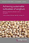 Achieving sustainable cultivation of sorghum Volume 2