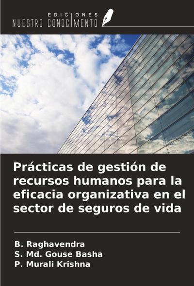 Prácticas de gestión de recursos humanos para la eficacia organizativa en el sector de seguros de vida