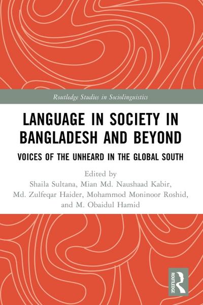 Language in Society in Bangladesh and Beyond