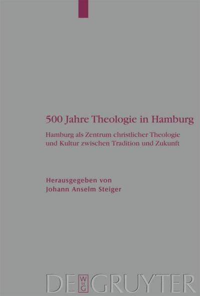 500 Jahre Theologie in Hamburg