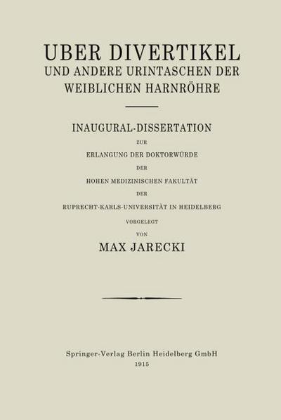 Über Divertikel und Andere Urintaschen der Weiblichen Harnröhre