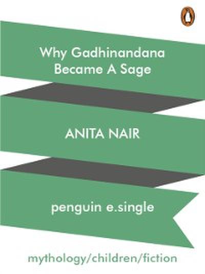 Why Gadhinandana Became a Sage