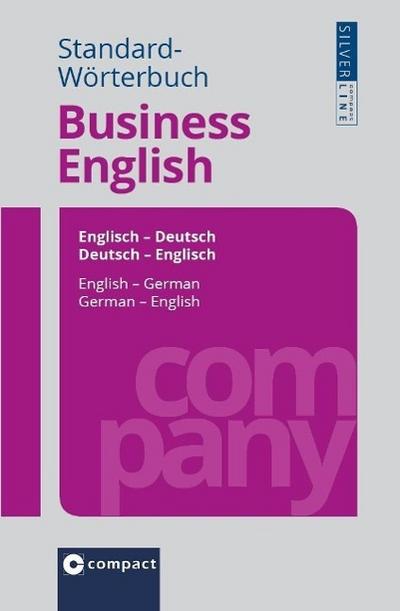 Compact Standard-Wörterbuch Business English