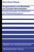 Ungleichheit und Mobilität im sozialen Bewußtsein