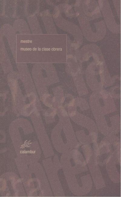 MUSEO DE LA CLASE OBRERA