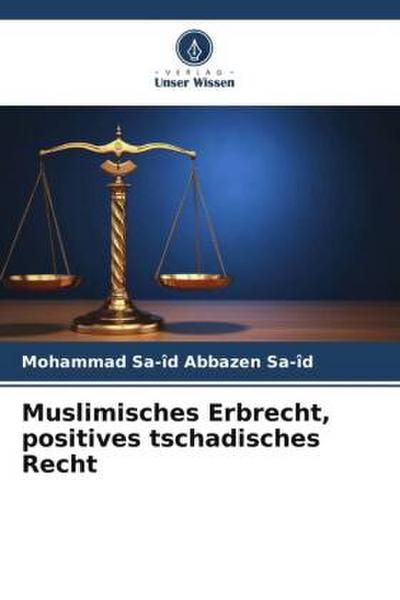 Muslimisches Erbrecht, positives tschadisches Recht