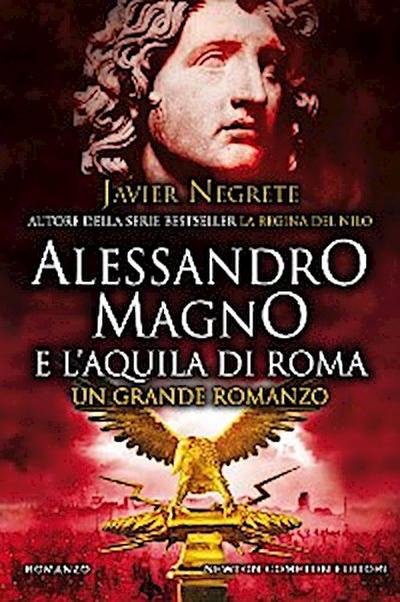 Alessandro Magno e l’aquila di Roma