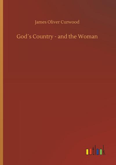 God´s Country - and the Woman