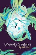 Unwieldy Creatures