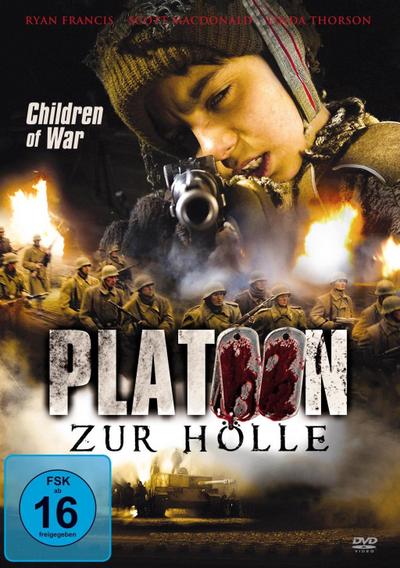 Platoon zur Hölle ? Children of War