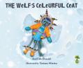 The Wolf’s Colourful Coat