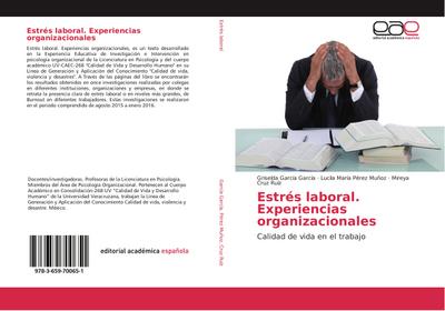 Estrés laboral. Experiencias organizacionales