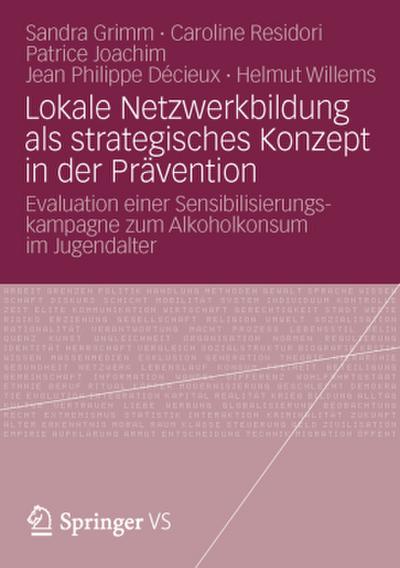 Lokale Netzwerkbildung als strategisches Konzept in der Prävention
