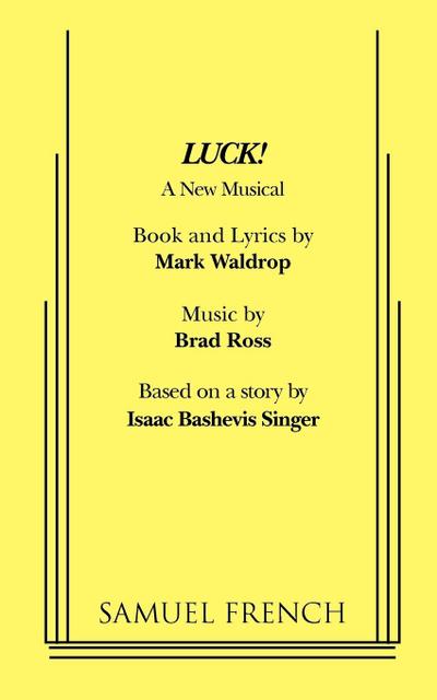 Luck! a New Musical