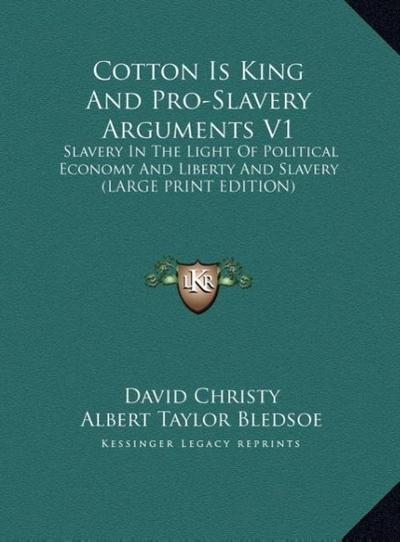 Cotton Is King And Pro-Slavery Arguments V1