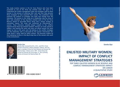 ENLISTED MILITARY WOMEN; IMPACT OF CONFLICT MANAGEMENT STRATEGIES