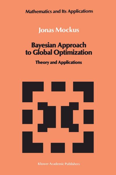 Bayesian Approach to Global Optimization