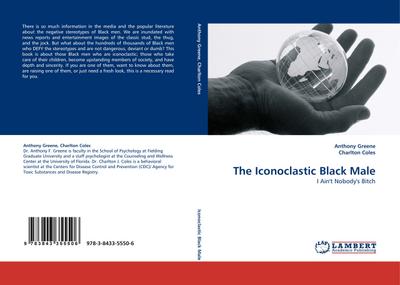 The Iconoclastic Black Male