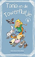 Veearts-vriende 1: Tania en die towerfluitjie