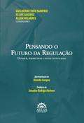 PENSANDO O FUTURO DA REGULAÇÃO