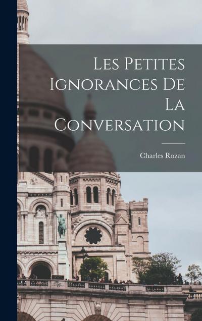 Les petites ignorances de la conversation